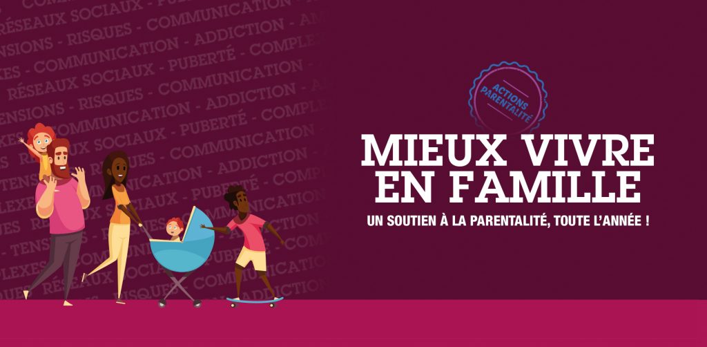 Actions Parentalité - Mieux Vivre en Famille