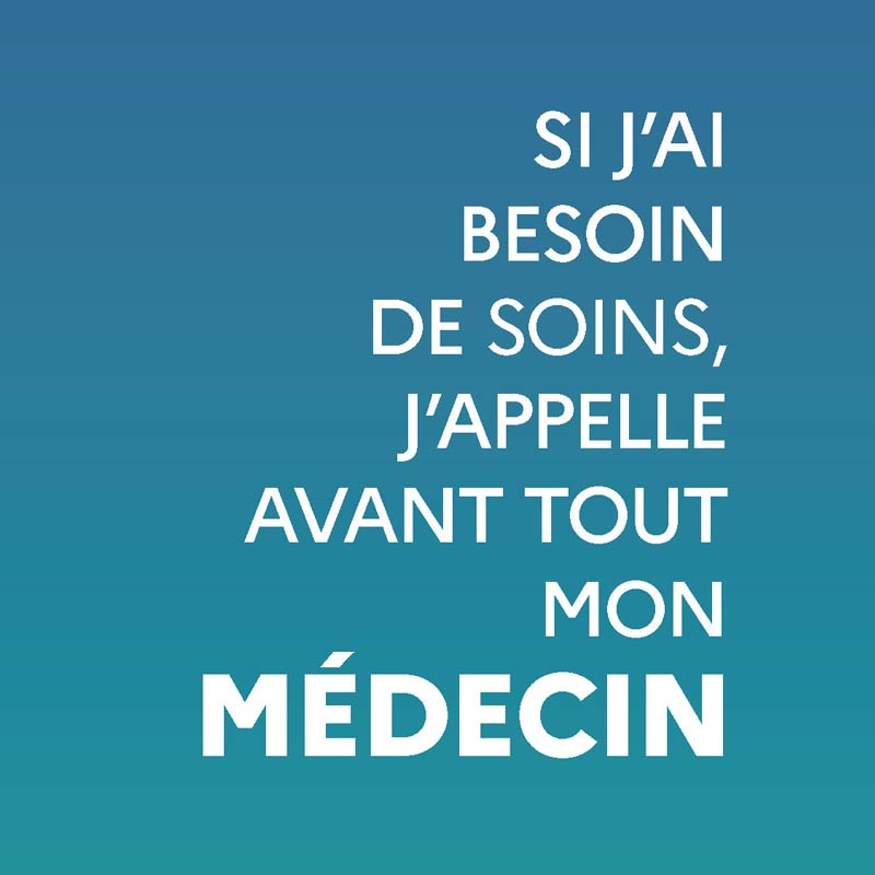 Pensez d'abord à votre médecin